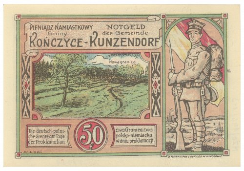 Numer inwentarzowy: MŻo/12-1; Wymiary: Szerokość - 9,9 cm; Wysokość - 6,7 cm; Materiał: papier; Technika: drukarska; Pochodzenie: Druk - K. Miarka sp. z o.o. w Mikołowie; Datowanie: 1922 r. 
Banknot zastępczy o nominale 50 fenig&oacute;w wydany przez gminę Kończyce (powiat Zabrski) w dniu 1.03.1922 roku.&nbsp;Ważny do dnia 1.10.1923 roku. Awers: przedstawia herb szlachecki - ogończyk ukazujący srebrna strzałę, zwr&oacute;coną zieleńcem w g&oacute;rę, wspartą na p&oacute;łpierścieniu; u szczytu dwie ręce panieńskie wzniesione do g&oacute;ry. 
Rewers: przedstawia rycinę z nową granicą polsko-niemiecką w dniu proklamacji. Nad nim nazwa miasta emitującego, pod spodem nominał liczbowy w czerwonym okręgu i 3 wersowe napisy stanowiące opis obrazka, po bokach. Z prawej strony wizerunek polskiego żołnierza w pełnym umundurowaniu.